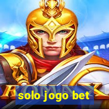 solo jogo bet